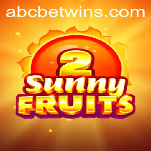 Exploring the Vibrant World of SunnyFruits2 with ABCBET